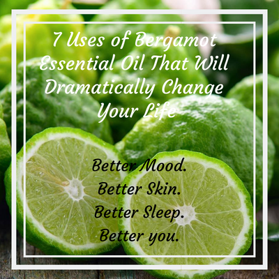 7 Amazing Benefits of Bergamot Essential Oil – Boost Your Mood and Health Naturally