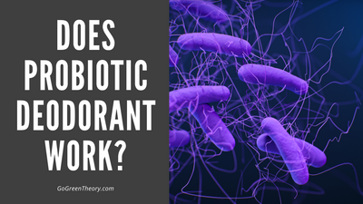 Does Probiotic Deodorant Work?