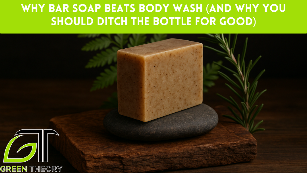 Why Bar Soap Beats Body Wash (And Why You Should Ditch the Bottle for Good)
