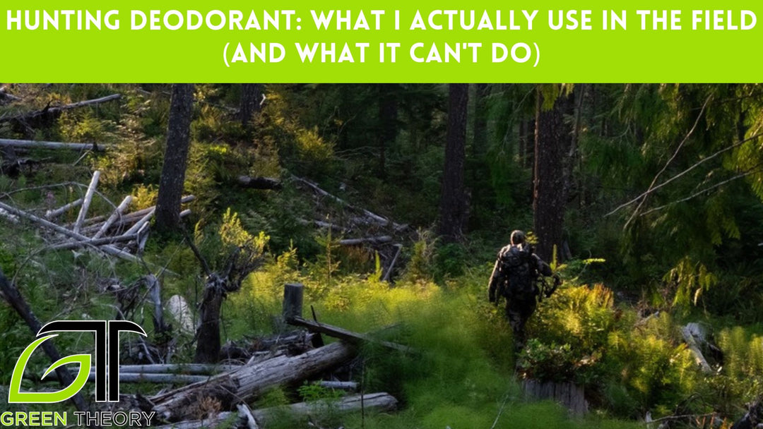 Blog cover with the title 'Hunting Deodorant: What I Actually Use in the Field (and What It Can't Do)' on a lime bar above a hunter with a pack walking through sunlit coastal fir timber and ferns